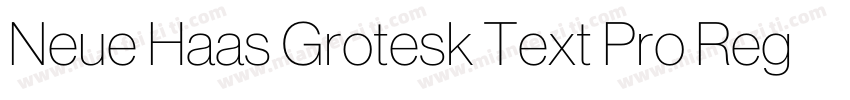 Neue Haas Grotesk Text Pro Regular字体转换